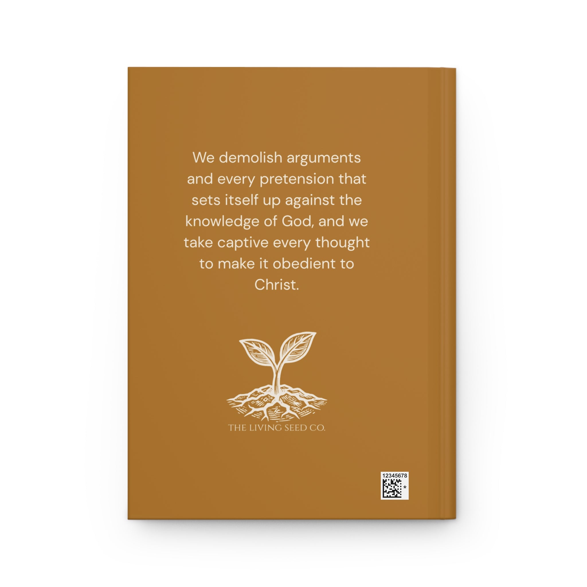 Scripture Series CAPTIVE Journal in Harvest Gold — back cover — harvest gold hardcover journal featuring the full 2 Corinthians 10:5 verse in parchment text with The Living Seed Co. seedling logo and wordmark below.